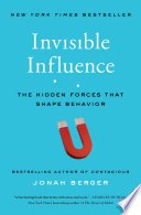 Cover of INVISIBLE INFLUENCE