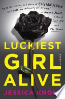 Cover of LUCKIEST GIRL ALIVE