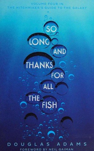 Cover of SO LONG, AND THANKS FOR ALL THE FISH