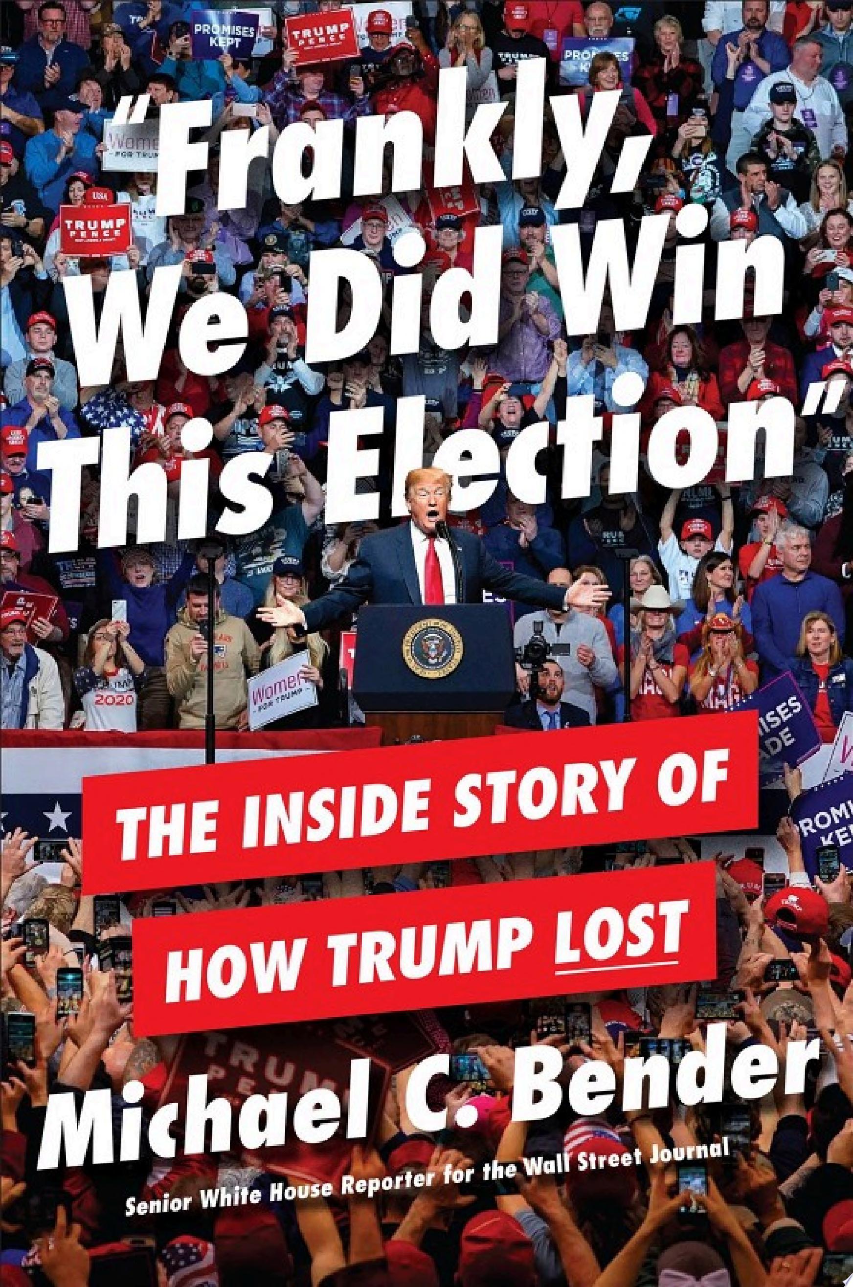 Cover of FRANKLY, WE DID WIN THIS ELECTION