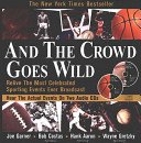 Cover of AND THE CROWD GOES WILD