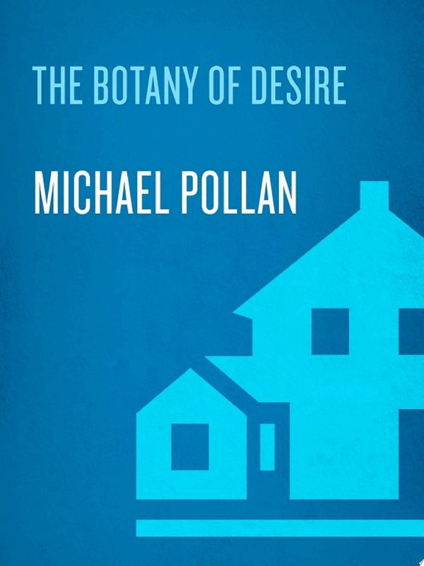 Cover of THE BOTANY OF DESIRE