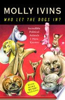 Cover of WHO LET THE DOGS IN?