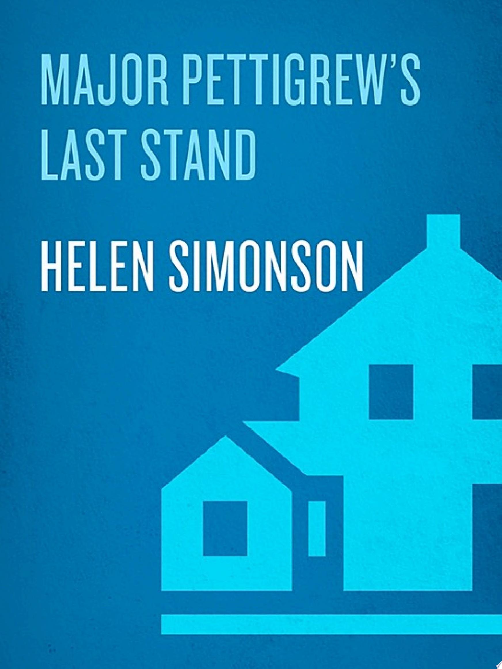 Cover of MAJOR PETTIGREW’S LAST STAND