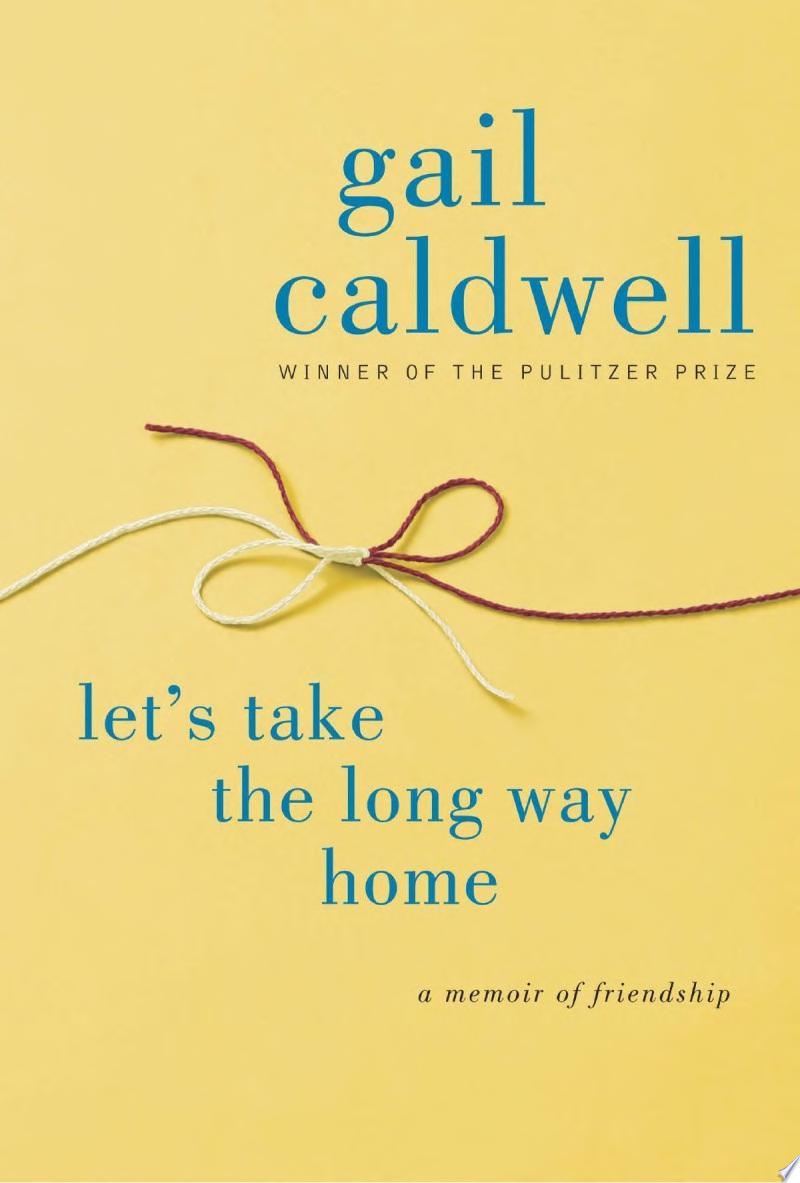 Cover of LET'S TAKE THE LONG WAY HOME