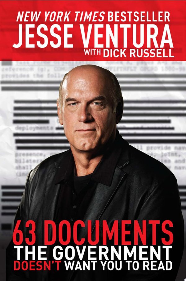 Cover of 63 DOCUMENTS THE GOVERNMENT DOESN'T WANT YOU TO READ