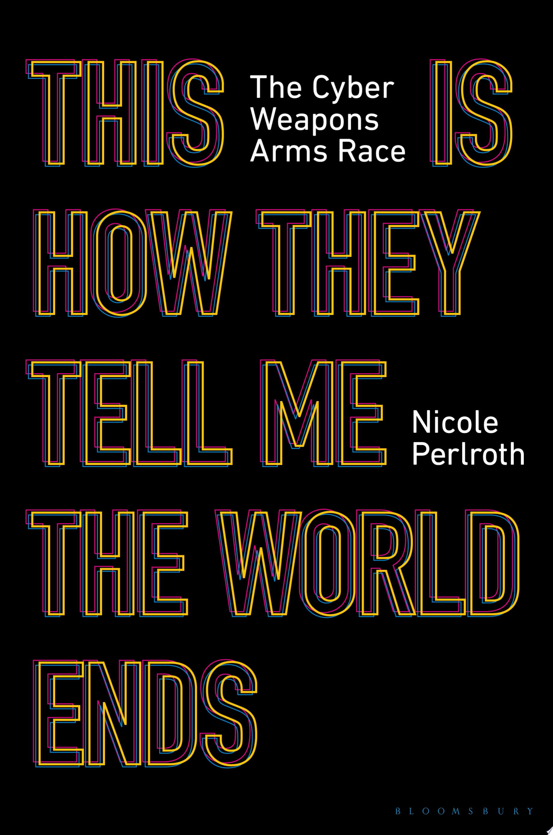 Cover of THIS IS HOW THEY TELL ME THE WORLD ENDS