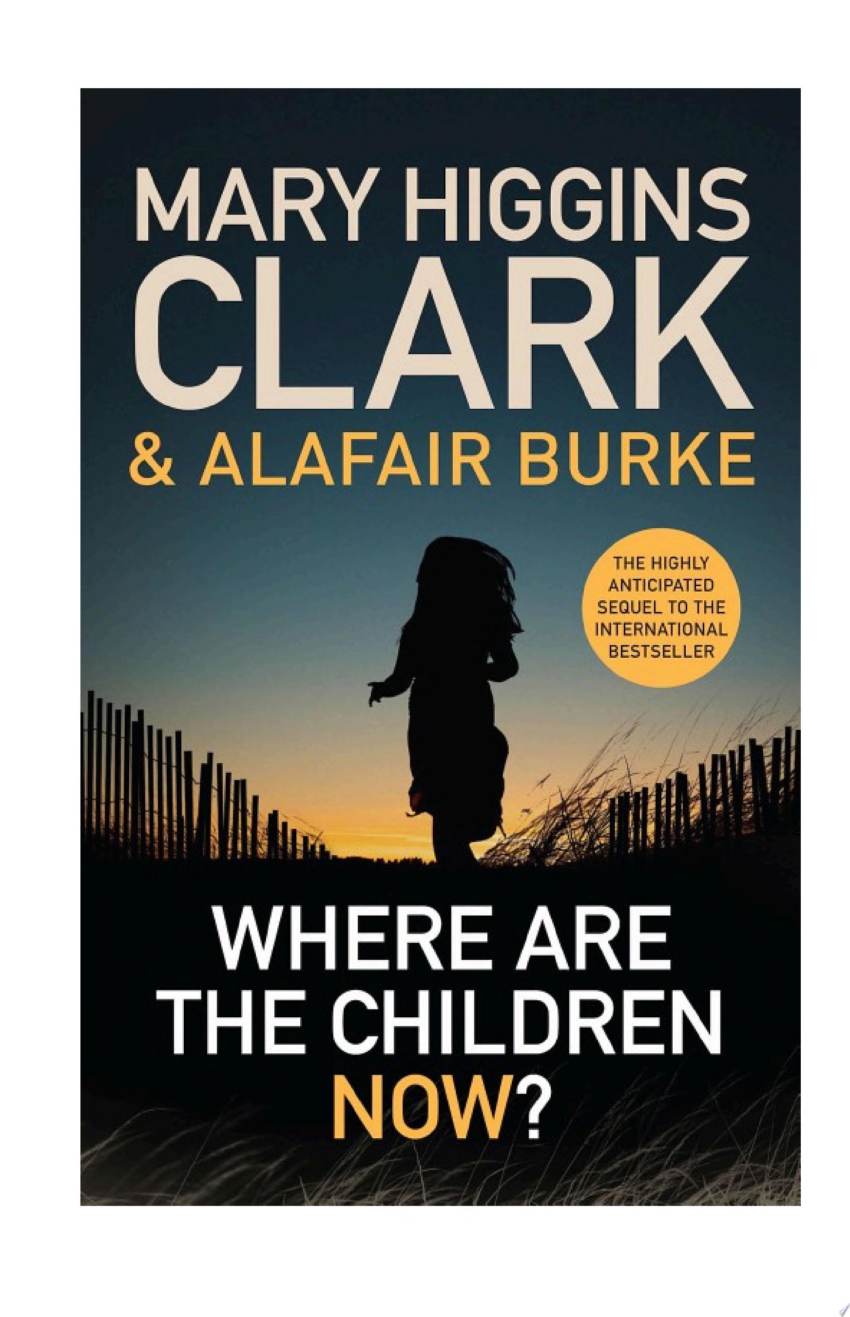 Cover of WHERE ARE THE CHILDREN NOW?
