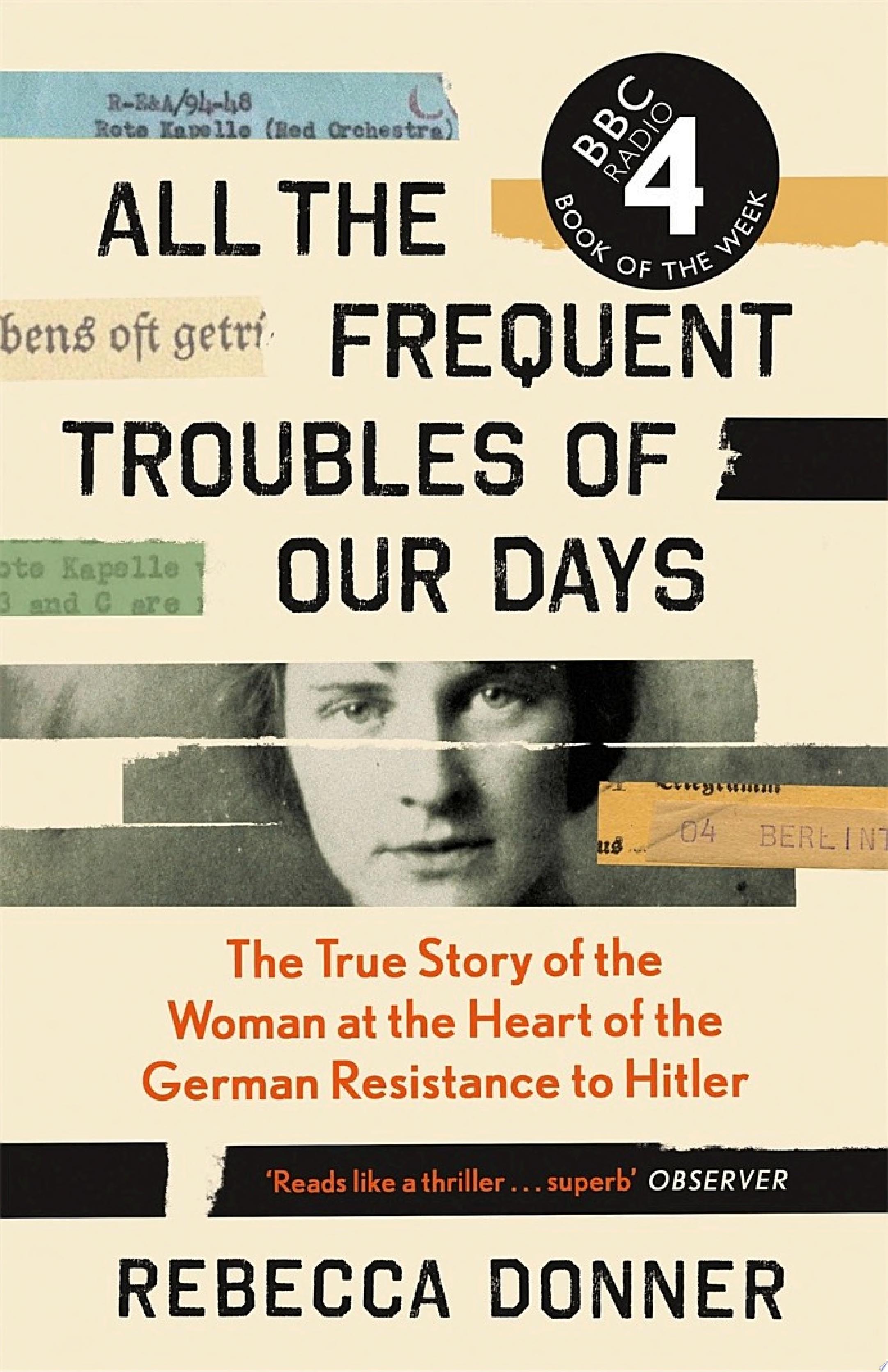 Cover of ALL THE FREQUENT TROUBLES OF OUR DAYS