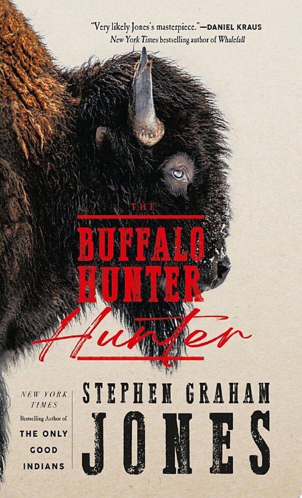 Cover of THE BUFFALO HUNTER HUNTER
