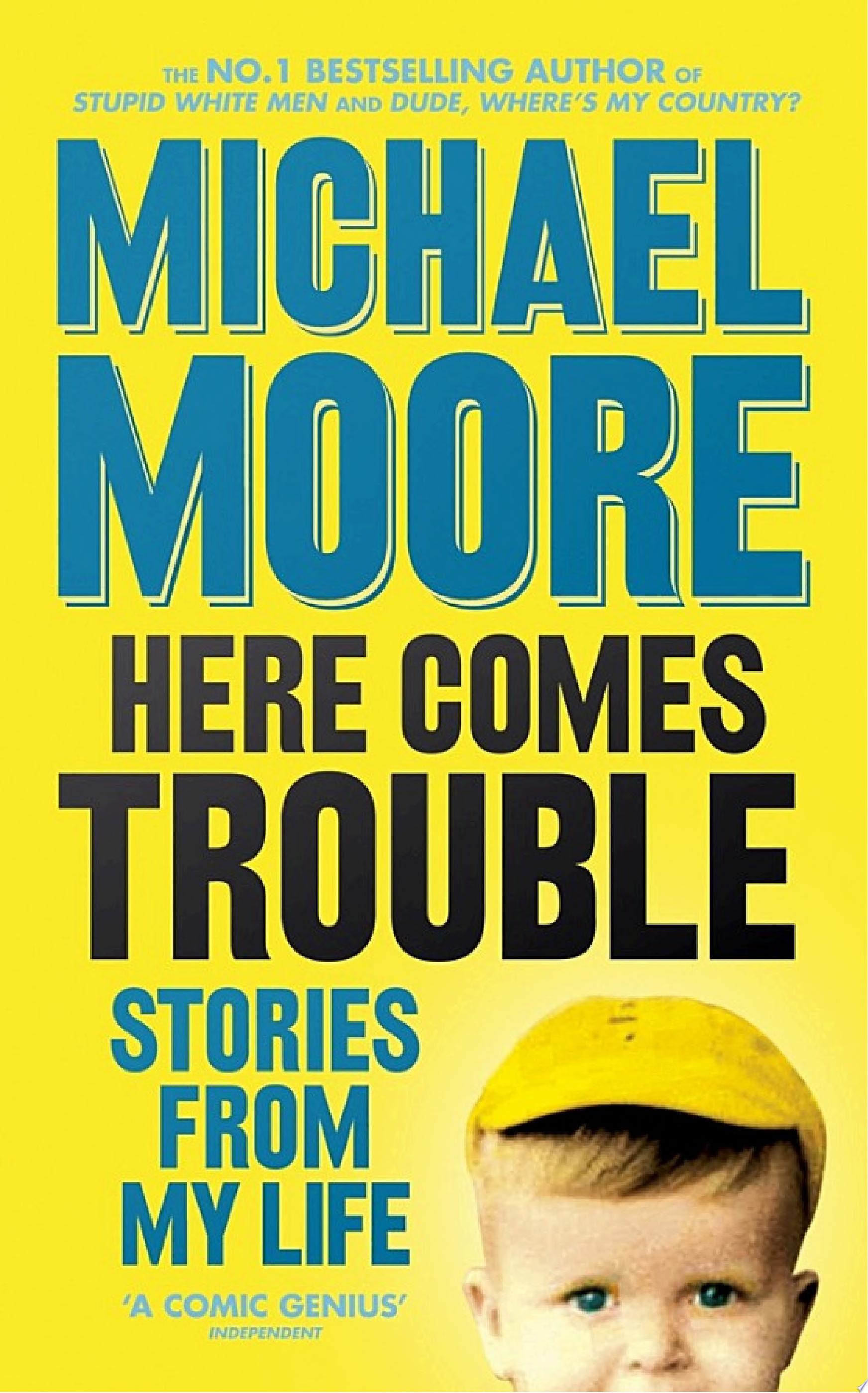 Cover of HERE COMES TROUBLE