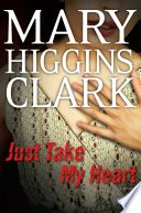 Cover of JUST TAKE MY HEART