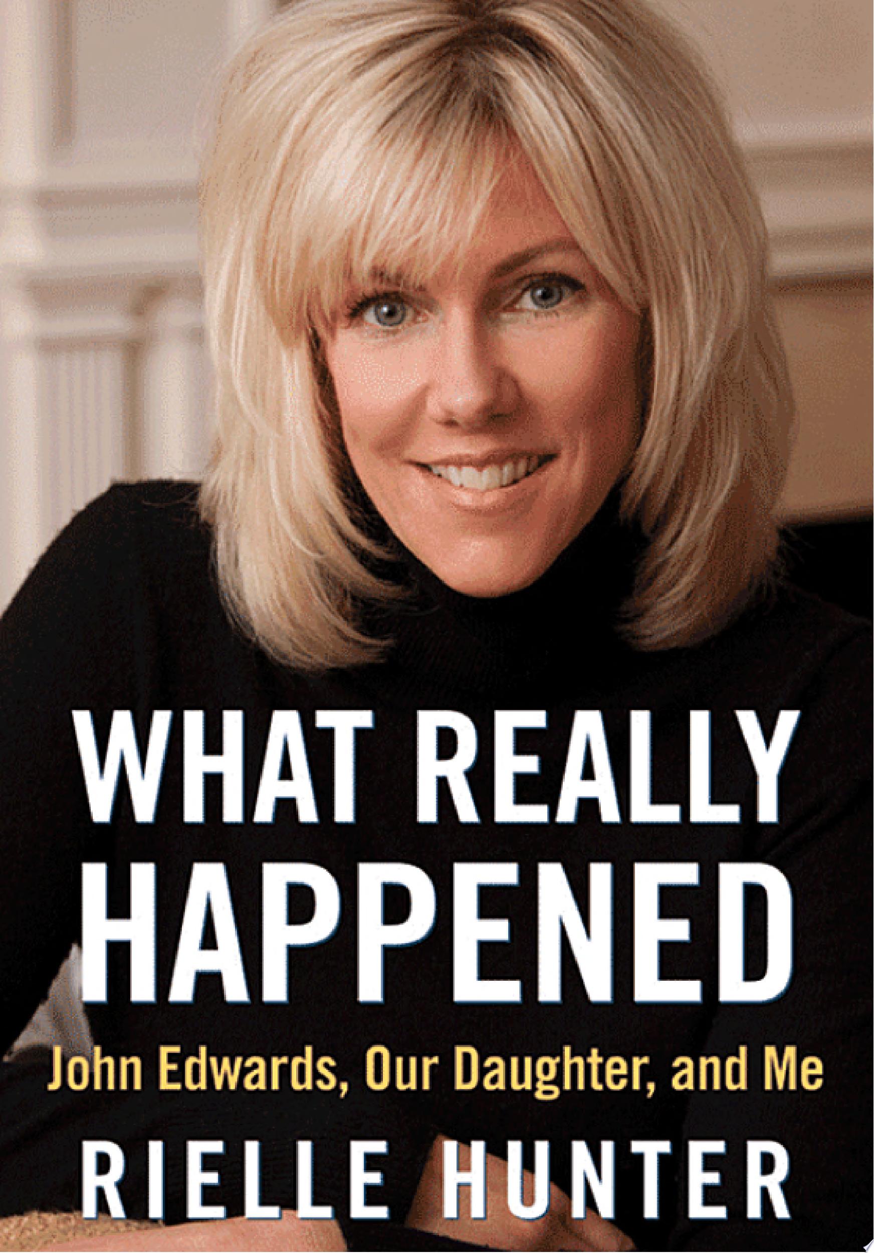 Cover of WHAT REALLY HAPPENED