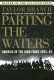 Cover of PARTING THE WATERS