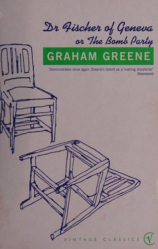 Cover of DOCTOR FISCHER OF GENEVA OR THE BOMB PARTY