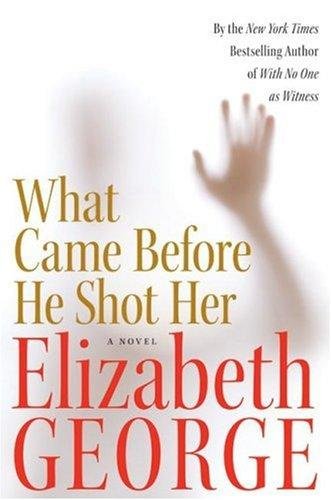 Cover of WHAT CAME BEFORE HE SHOT HER