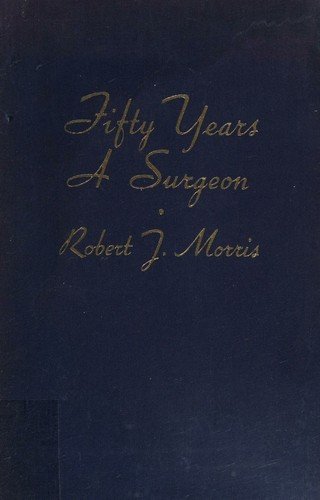 Cover of FIFTY YEARS A SURGEON