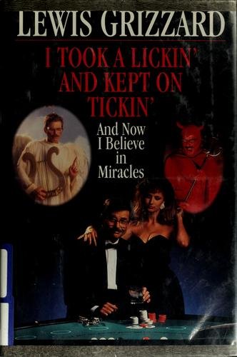 Cover of I TOOK A LICKIN' AND KEPT ON TICKIN'