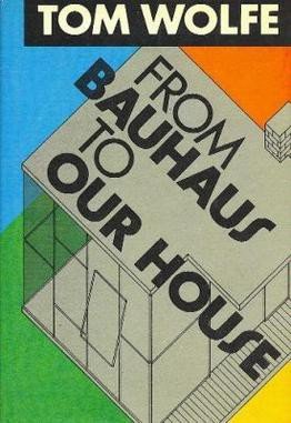 Cover of FROM BAUHAUS TO OUR HOUSE