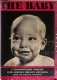 Cover of THE BABY: A Photographic Inquiry Into Certain Private Opinions