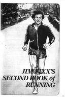 Cover of JIM FIXX'S SECOND BOOK OF RUNNING