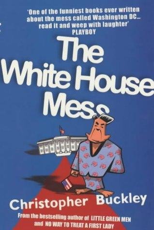 Cover of THE WHITE HOUSE MESS