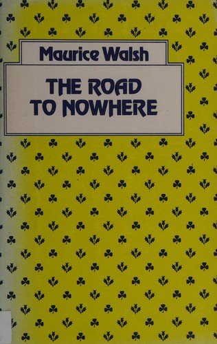 Cover of THE ROAD TO NOWHERE