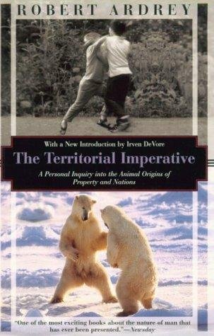 Cover of THE TERRITORIAL IMPERATIVE