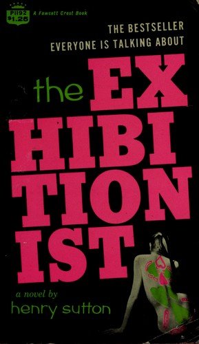 Cover of THE EXHIBITIONIST