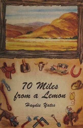 Cover of 70 MILES FROM A LEMON