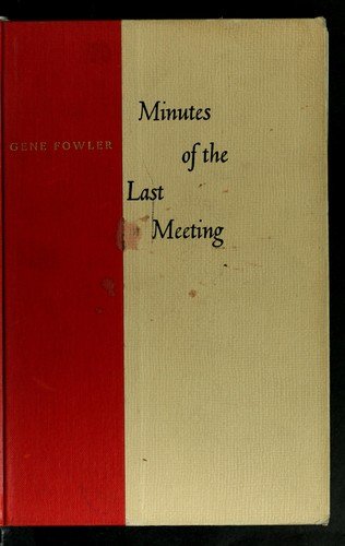 Cover of MINUTES OF THE LAST MEETING