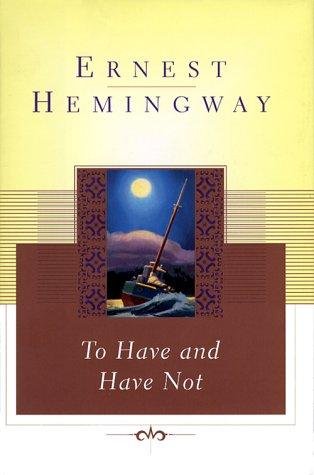 Cover of TO HAVE AND HAVE NOT