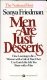 Cover of MEN ARE JUST DESSERTS