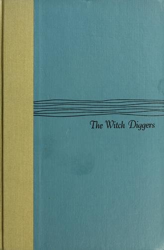 Cover of THE WITCH DIGGERS