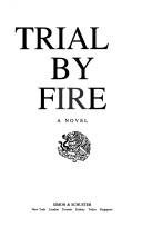 Cover of TRIAL BY FIRE