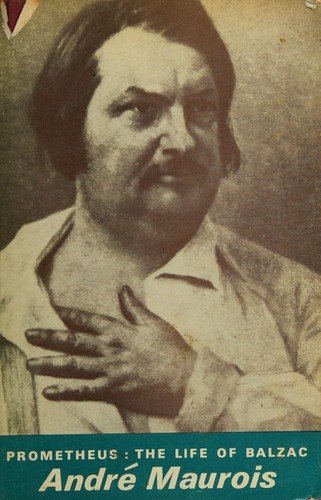 Cover of PROMETHEUS: THE LIFE OF BALZAC