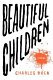 Cover of BEAUTIFUL CHILDREN