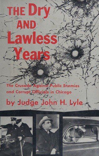 Cover of THE DRY AND LAWLESS YEARS