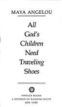 Cover of ALL GOD'S CHILDREN NEED TRAVELING SHOES