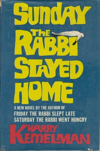Cover of SUNDAY THE RABBI STAYED HOME