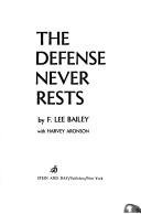 Cover of THE DEFENSE NEVER RESTS