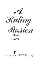 Cover of A RULING PASSION
