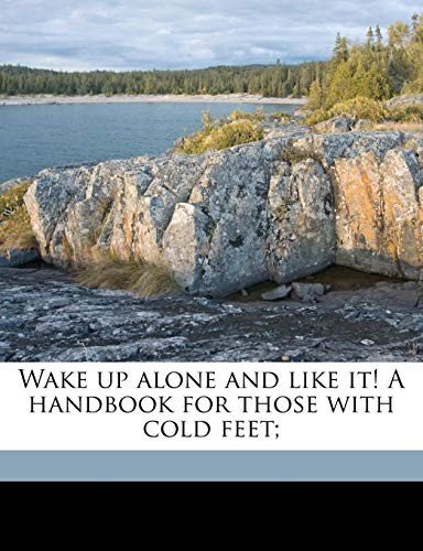 Cover of WAKE UP ALONE AND LIKE IT