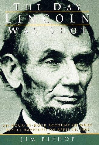 Cover of THE DAY LINCOLN WAS SHOT