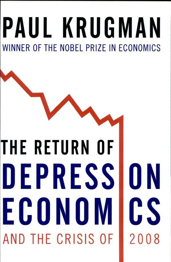 Cover of THE RETURN OF DEPRESSION ECONOMICS AND THE CRISIS OF 2008