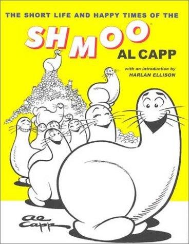 Cover of THE LIFE AND TIMES OF THE SHMOO