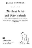 Cover of THE BEAST IN ME AND OTHER ANIMALS