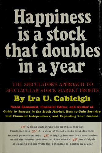 Cover of HAPPINESS IS A STOCK THAT DOUBLES IN A YEAR