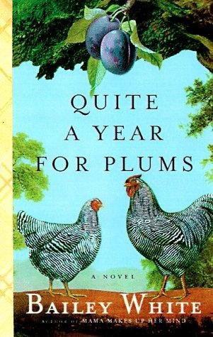 Cover of QUITE A YEAR FOR PLUMS