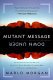 Cover of MUTANT MESSAGE DOWN UNDER